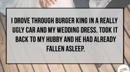 What Weird Thing Did You Do In Your Wedding Dress?