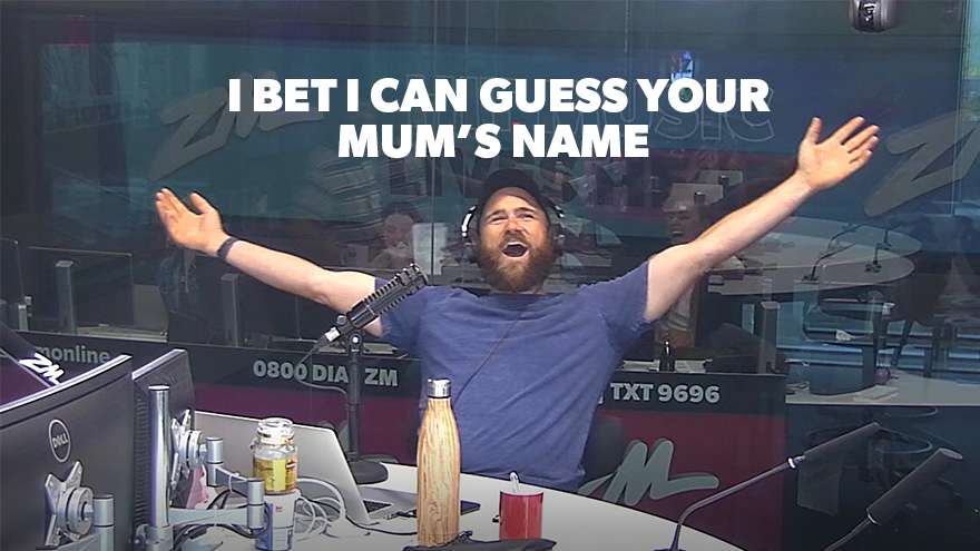 'I Bet I Can Guess Your Mum's Name' is our hot new segment