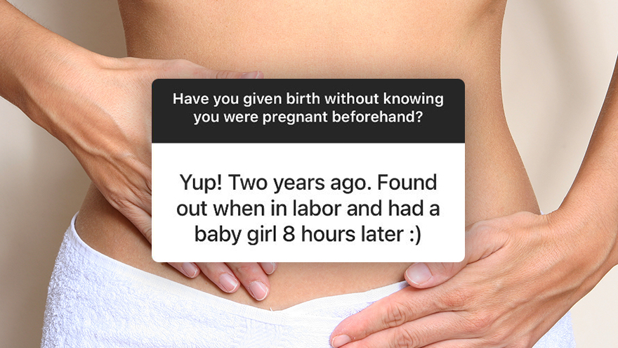 We interviewed a woman with a real life 'I Didn't Know I was Pregnant' story
