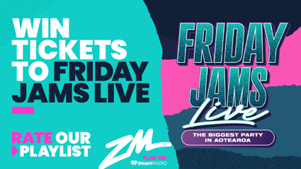 WIN Tickets to Friday Jams LIVE by rating ZM's playlist!