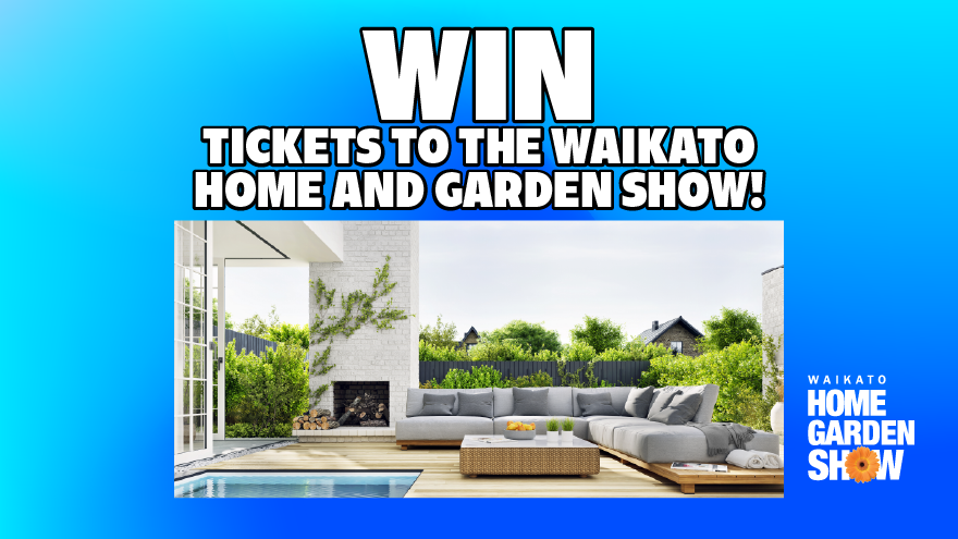 Waikato: Win tix to the Waikato Home & Garden Show!