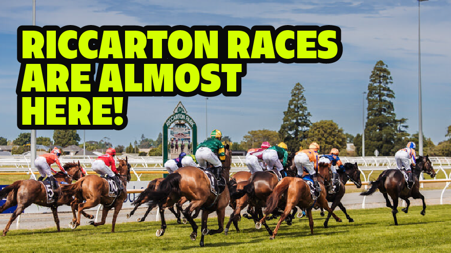 CHRISTCHURCH: Ready For The Races