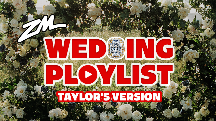 ZM's Wedding Playlist Taylor's Version
