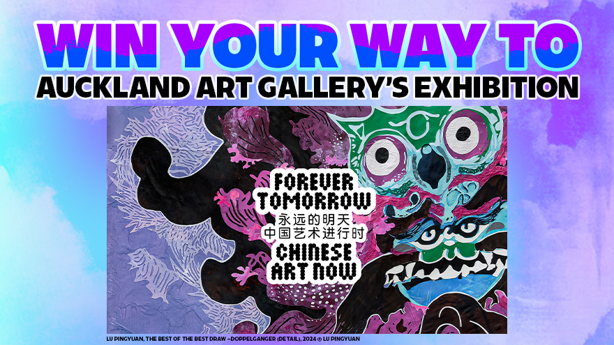 Auckland Art Gallery's Forever Tomorrow Chinese Art Now Exhibition!
