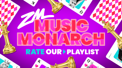 ZM's Music Monarch