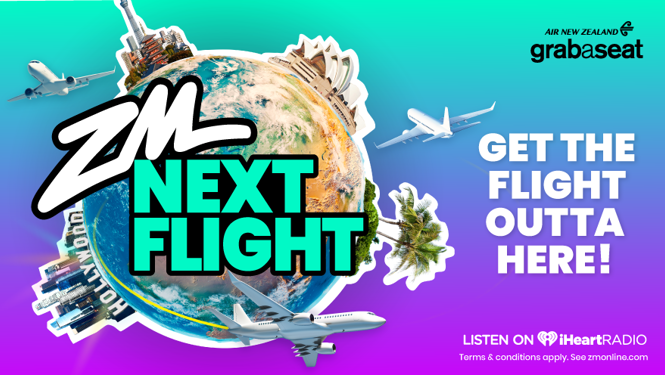 Get the flight outta here with ZM's NEXT FLIGHT!