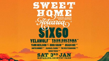 SIX60 announce Country and Roots Festival Sweet Home Aotearoa January 2026