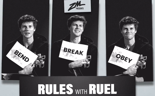 To Be Rul Ruel plays Bend, Break & Obey Rules