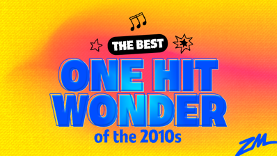 The Best One Hit Wonder of the 2010s. The Best One Hit Wonder of the 2010s.