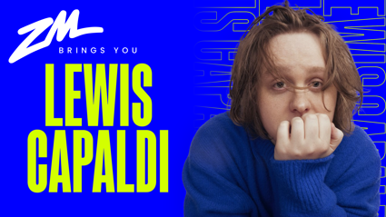 ZM brings you Lewis Capaldi live in Aotearoa with support from Noah Cyrus!