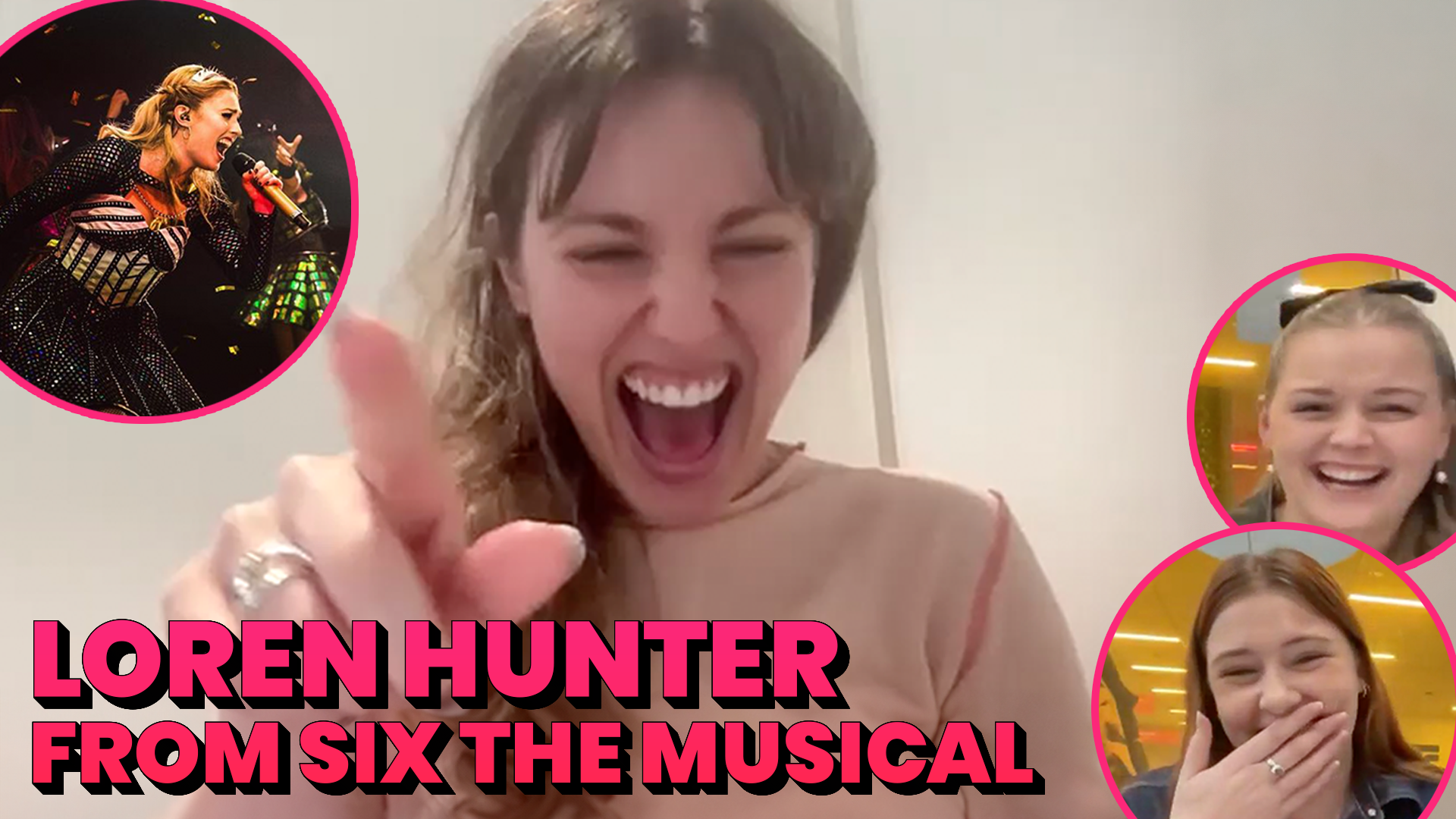 Producer Girlies Carwen & Shannon Catch Up with SIX The Musical Star Loren Hunter!