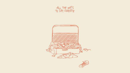 Mitch James - All The Ways To Say Goodbye