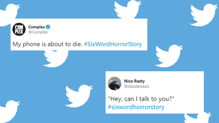 #SixWordHorror is trending- and the tweets are hilariously tragic