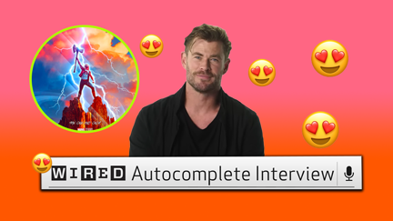 Chris Hemsworth takes the WIRED Autocomplete Interview and it’s wholesome af