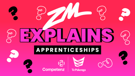 ZM Explains... All you need to know about apprenticeships!