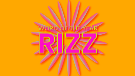 Rizz is The Word of 2023!