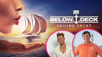 Hollywood Exclusive: Below Deck Sailing Yacht