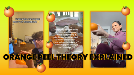 Does your relationship pass the orange peel theory?